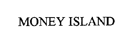 MONEY ISLAND