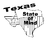 TEXAS STATE OF MIND