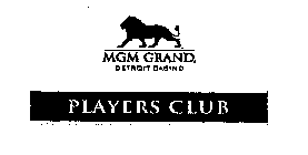 MGM GRAND DETROIT CASINO PLAYERS CLUB