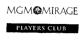 MGM MIRAGE PLAYERS CLUB