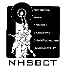 NATIONAL HIGH SCHOOL BASKETBALL CHAMPIONSHIP TOURNAMENT NHSBCT