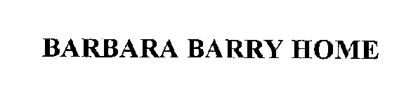 BARBARA BARRY HOME