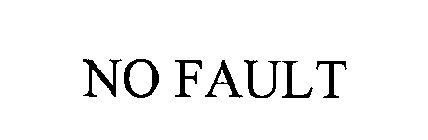NO FAULT