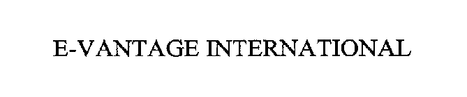 E-VANTAGE INTERNATIONAL