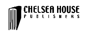CHELSEA HOUSE PUBLISHERS