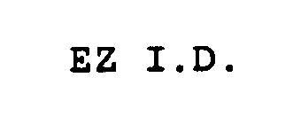 EZ I.D.