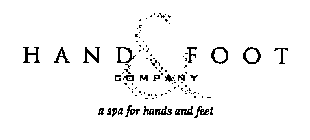 H A N D & F O O T COMPANY SPA FOR HANDSAND FEET