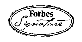 FORBES SIGNATURE