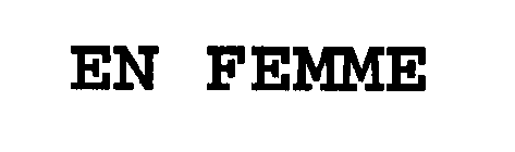 EN FEMME