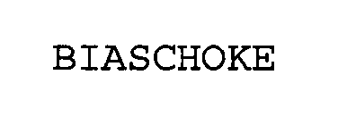 BIASCHOKE