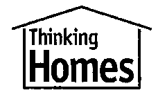 THINKING HOMES