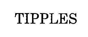 TIPPLES