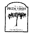 PRIDE VINES CABERNET SAUVIGNON