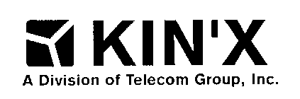 KIN'X A DIVISION OF TELECOM GROUP, INC.