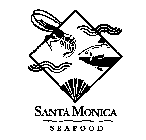 SANTA MONICA SEAFOOD