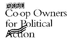 ACRE CO-OP OWNERS FOR POLITICAL ACTION