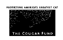 THE COUGAR FUND PROTECTING AMERICA'S GREATEST CAT