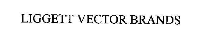 LIGGETT VECTOR BRANDS