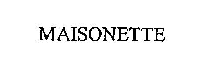 MAISONETTE