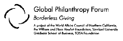 GLOBAL PHILANTHROPY FORUM BORDERLESS GIVING