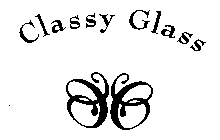 CLASSY GLASS