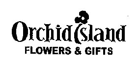ORCHID ISLAND FLOWERS & GIFTS