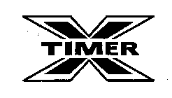 X TIMER