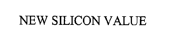 NEW SILICON VALUE