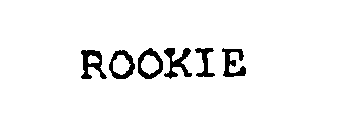 ROOKIE