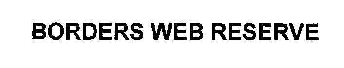 BORDERS WEB RESERVE
