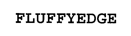 FLUFFYEDGE