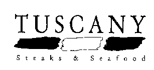 TUSCANY STEAKS & SEAFOOD