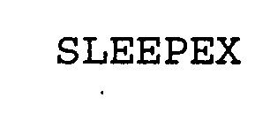 SLEEPEX