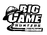 BIG GAME HUNTERS SPORTSTRAVEL