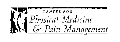 CENTER FOR PHYSICAL MEDICINE & PAIN MANAGEMENT