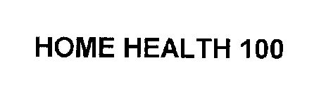 HOME HEALTH 100