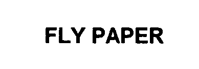 FLY PAPER