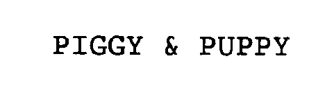 PIGGY & PUPPY