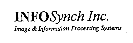 INFOSYNCH INC. IMAGE & INFORMATION PROCESSING SYSTEMS