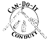 CAN-DO-IT CONDUIT