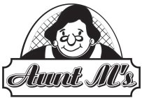 AUNT M'S