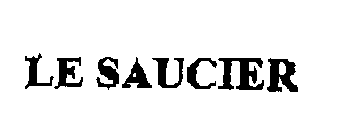 LE SAUCIER