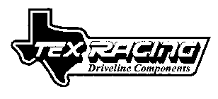 TEX RACING DRIVELINE COMPONENTS