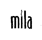 MILA