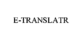 E-TRANSLATR