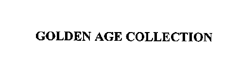 GOLDEN AGE COLLECTION