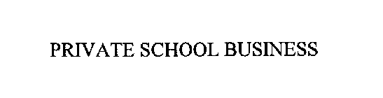 PRIVATE SCHOOL BUSINESS