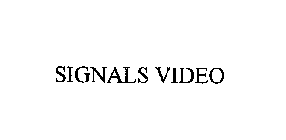 SIGNALS VIDEO