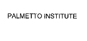 PALMETTO INSTITUTE