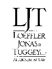 LJT LOEFFLER JONAS & TUGGEY LLP ATTORNEYS AT LAW